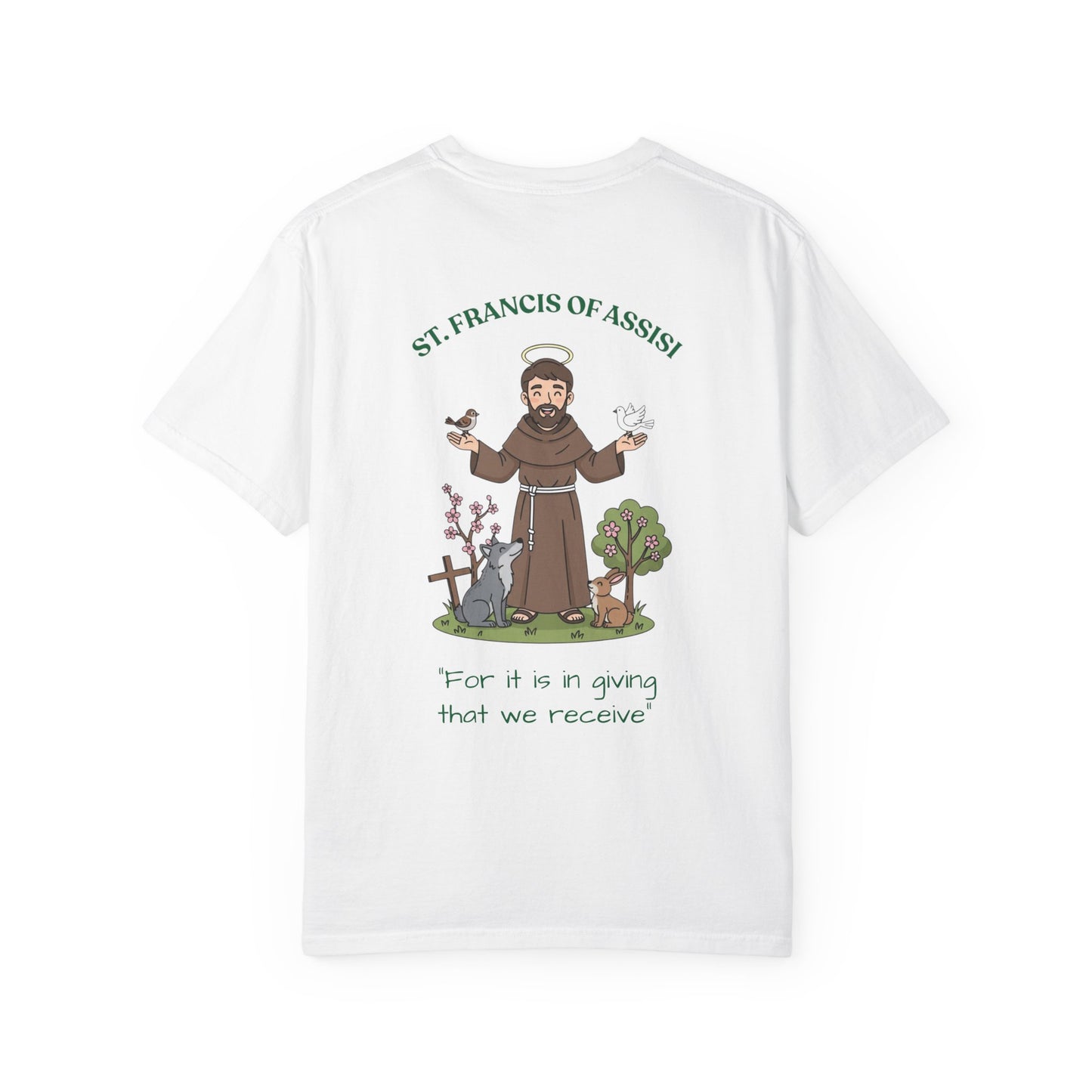 St. Francis of Assisi Spiritual Quote T-shirt, Unisex Gardening Shirt, Eco-friendly Tee, Gift for Nature Lovers, Vintage Style Tee