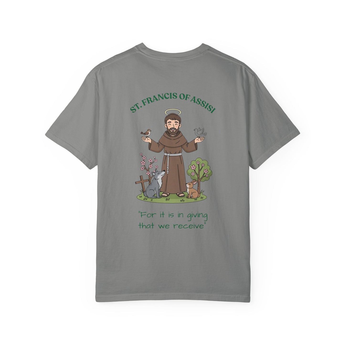 St. Francis of Assisi Spiritual Quote T-shirt, Unisex Gardening Shirt, Eco-friendly Tee, Gift for Nature Lovers, Vintage Style Tee