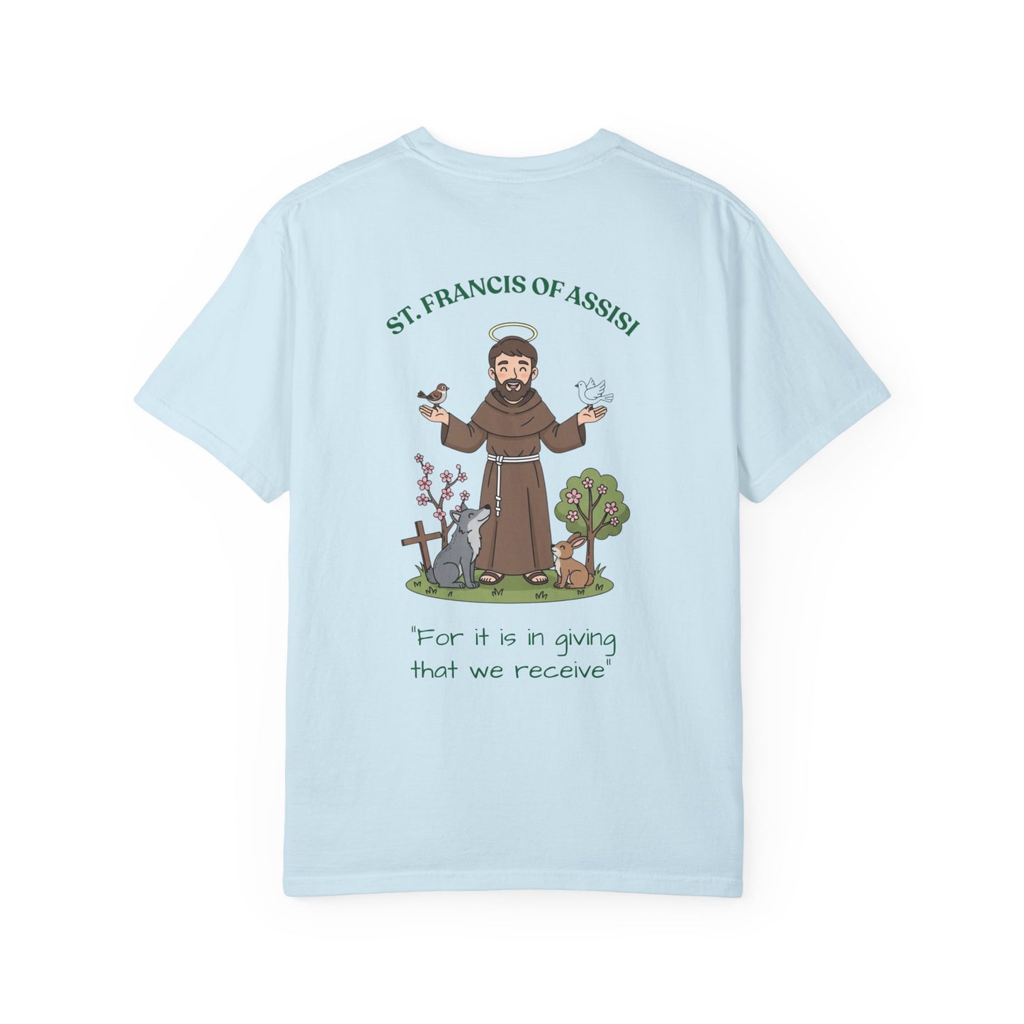 St. Francis of Assisi Spiritual Quote T-shirt, Unisex Gardening Shirt, Eco-friendly Tee, Gift for Nature Lovers, Vintage Style Tee