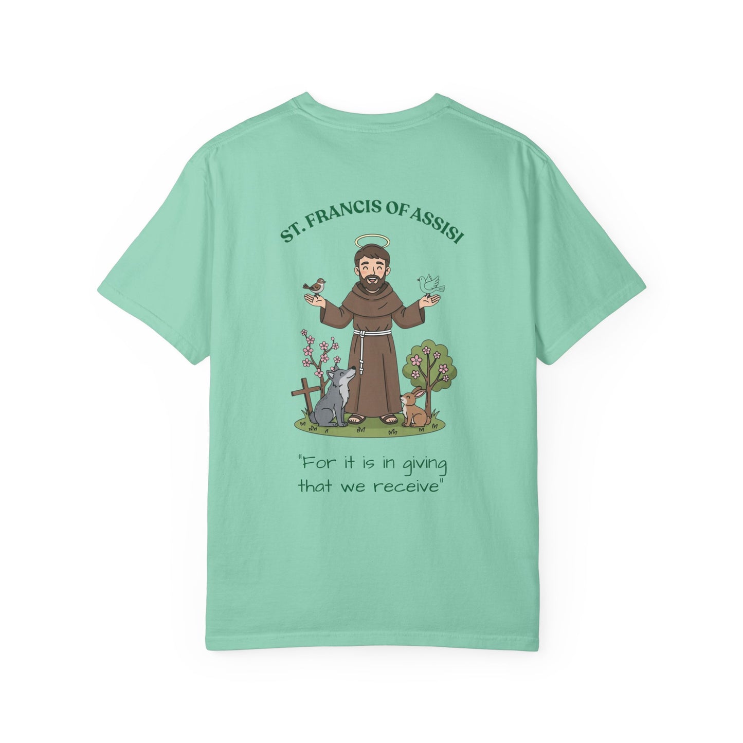 St. Francis of Assisi Spiritual Quote T-shirt, Unisex Gardening Shirt, Eco-friendly Tee, Gift for Nature Lovers, Vintage Style Tee